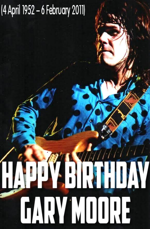 Happ Birthday Gary Moore